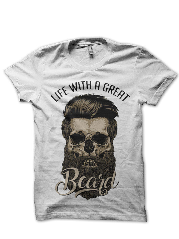 Life With A Great Beard T-Shirt