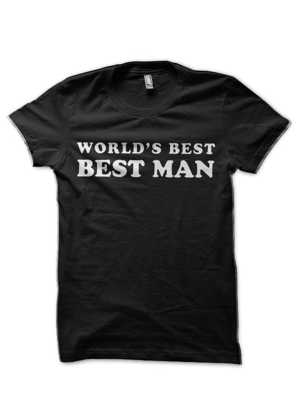 World’s Best Best Man for Bachelor Party T-Shirt