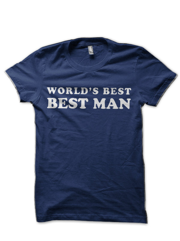 World’s Best Best Man for Bachelor Party T-Shirt