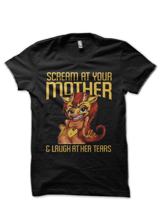 Scream at Your Mother Black T-Shirt