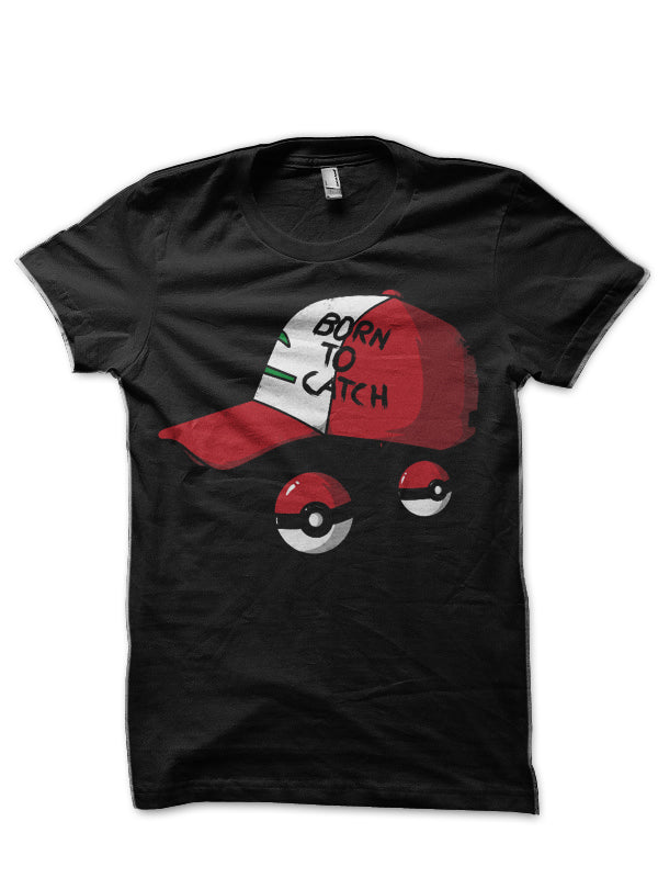 Born to Catch T-Shirt