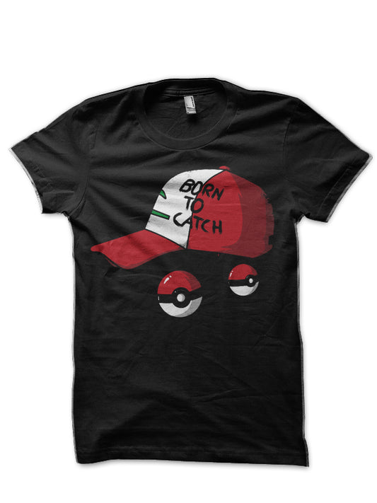 Born to Catch T-Shirt