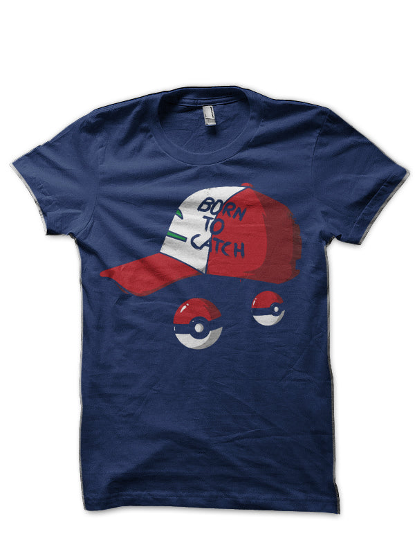 Born to Catch T-Shirt