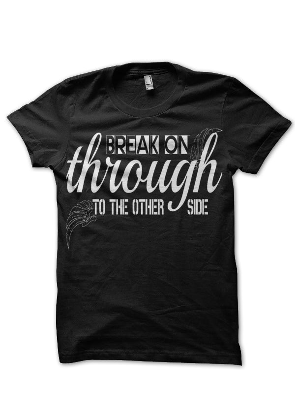 Break On T-Shirt
