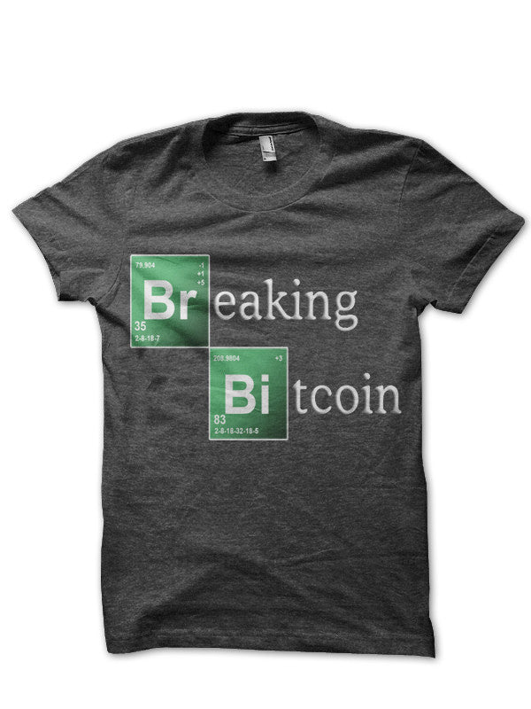Breaking Bitcoin T-Shirt