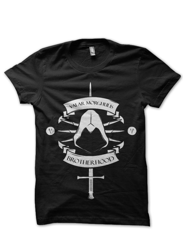 Valar Morghulis Brotherhood Black T-Shirt