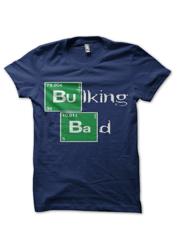 Bulking Bad Black T-Shirt