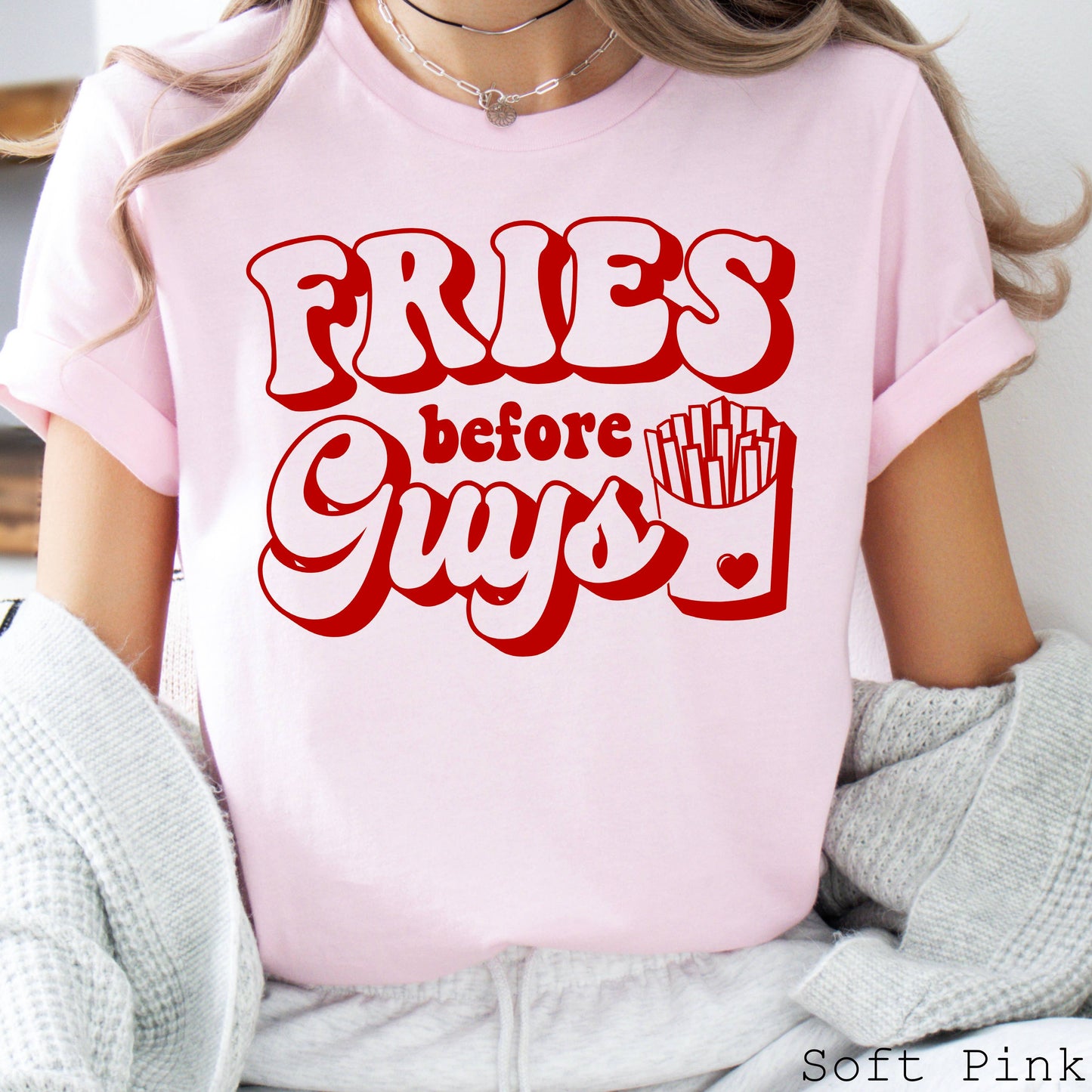 Fries Before Guys | Women's Graphic Shirt | Bella Canvas Tee