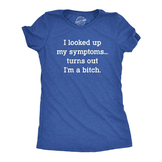 Turns Out I'm A Bitch Women's Tshirt Sarcastic Graphic Tee