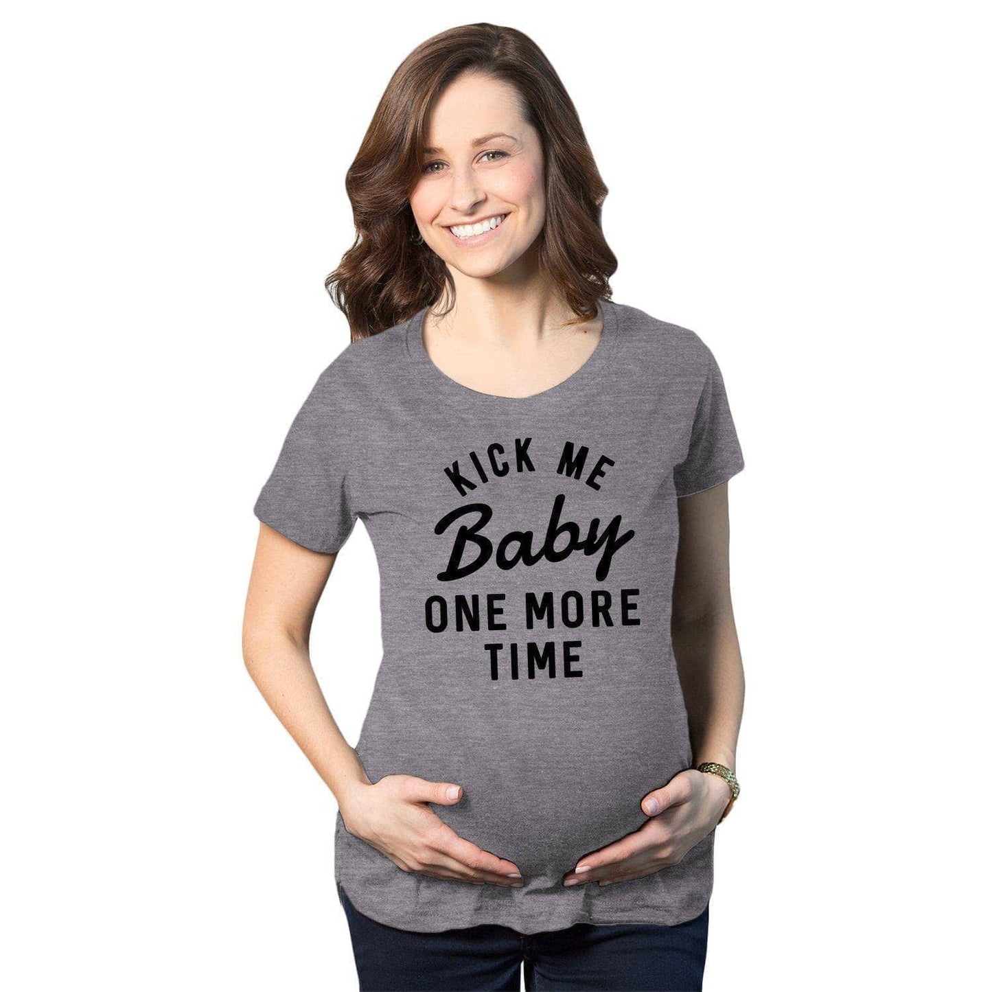 Kick Me Baby One More Time Maternity Tshirt Sarcastic