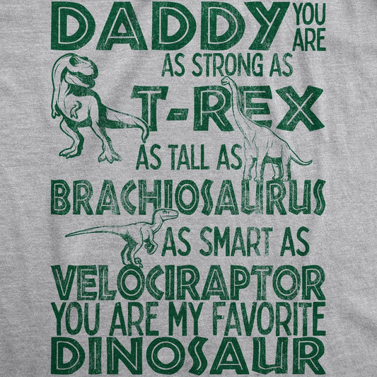 Daddy You Are My Favorite Dinosaur Gift For Dad Funny Mens T Shirt
