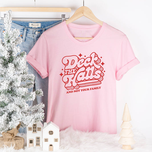 Christmas Graphic Tee Funny Holiday Shirt Deck the Halls
