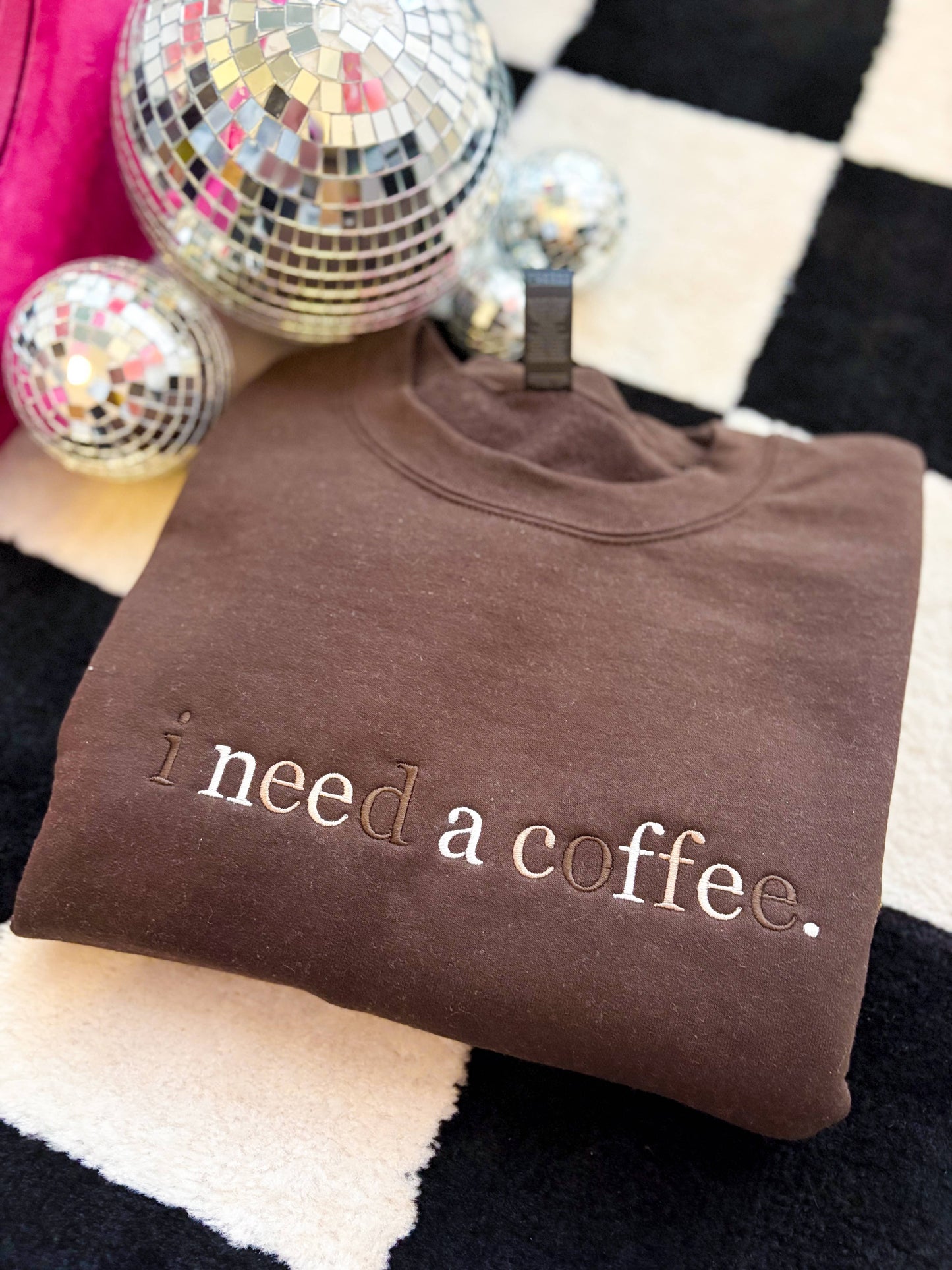 I Need A Coffee Embroidered Crewneck Sweatshirt | Minimal