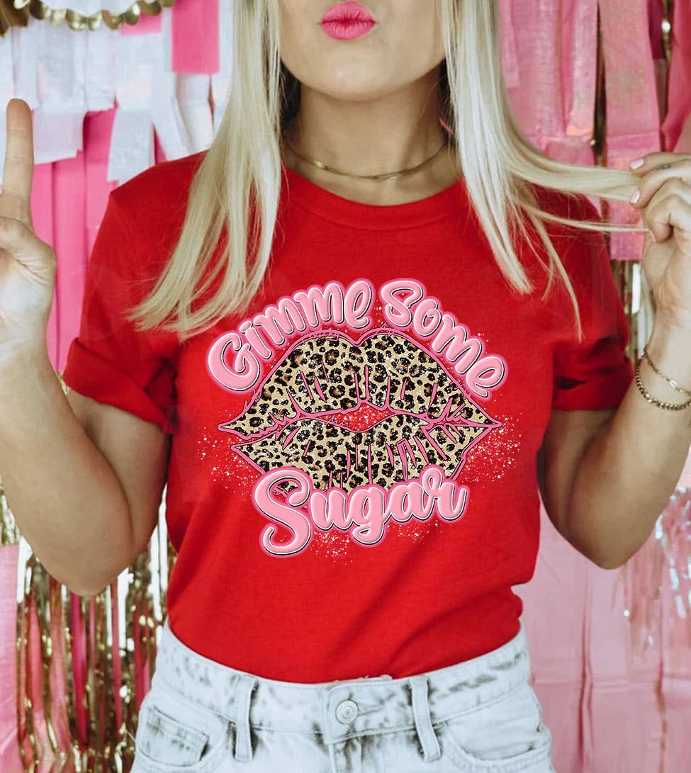Gimme Some Sugar - Valentine's Day Cute Sweet Funny T-Shirt