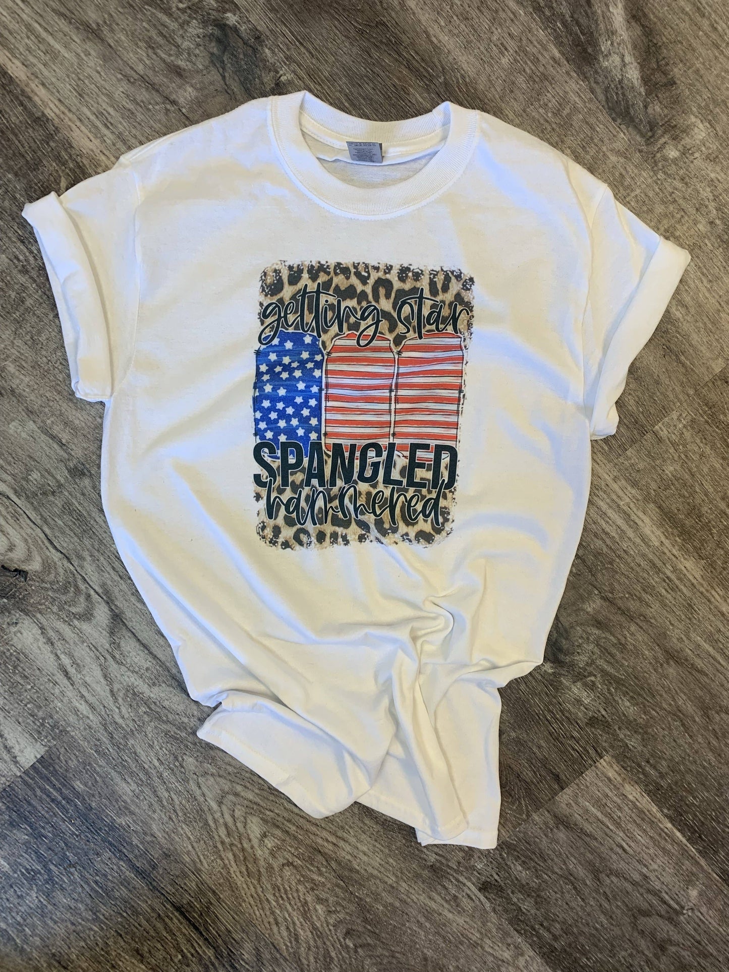 Getting Star Spangled Hammered On White Tee
