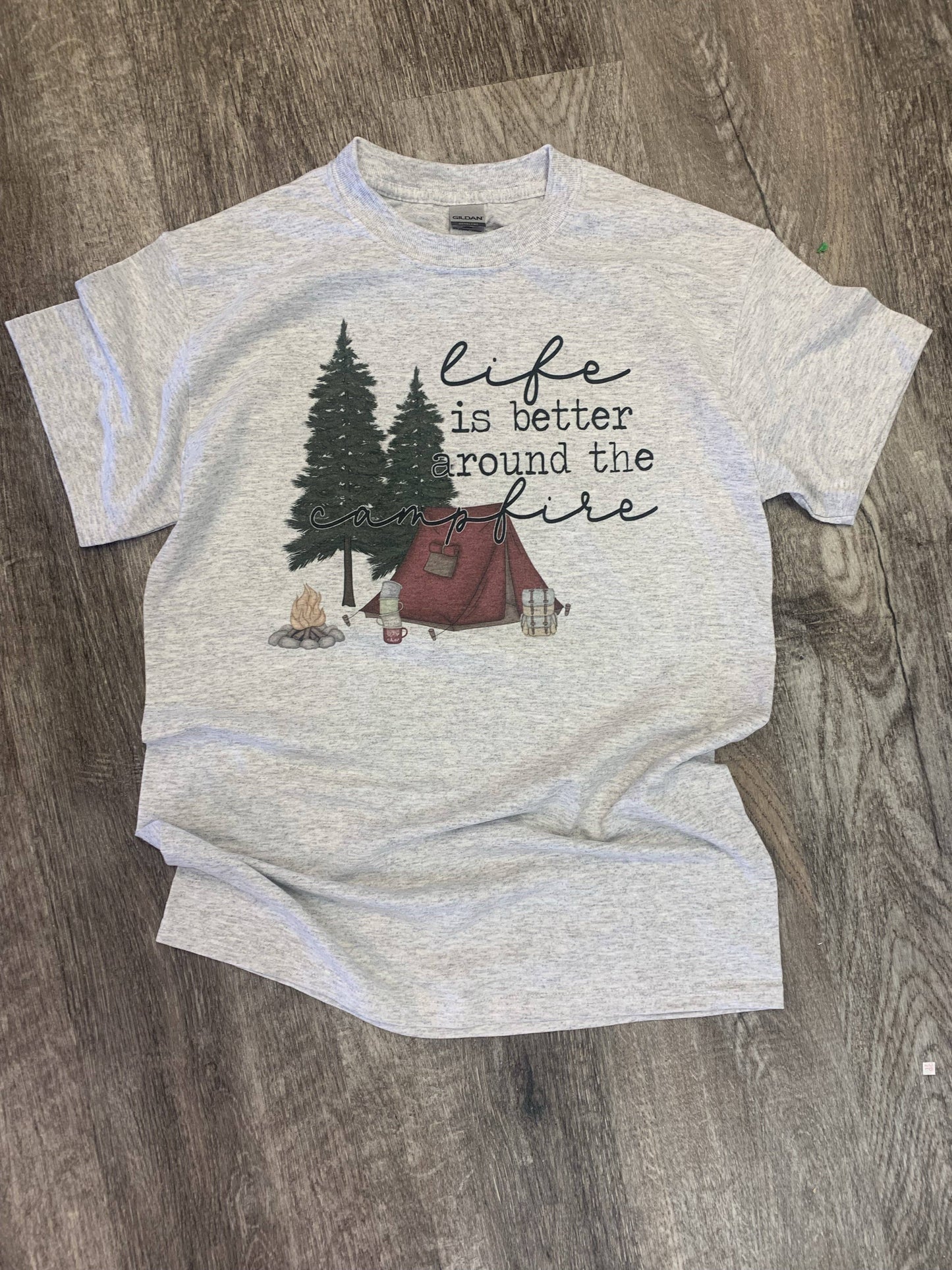 Life Is Better Around the Campfire On Ash Gray Tee