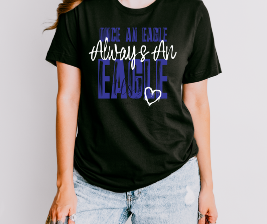 Exclusive Once A Eagle, Always A Eagle T-Shirt