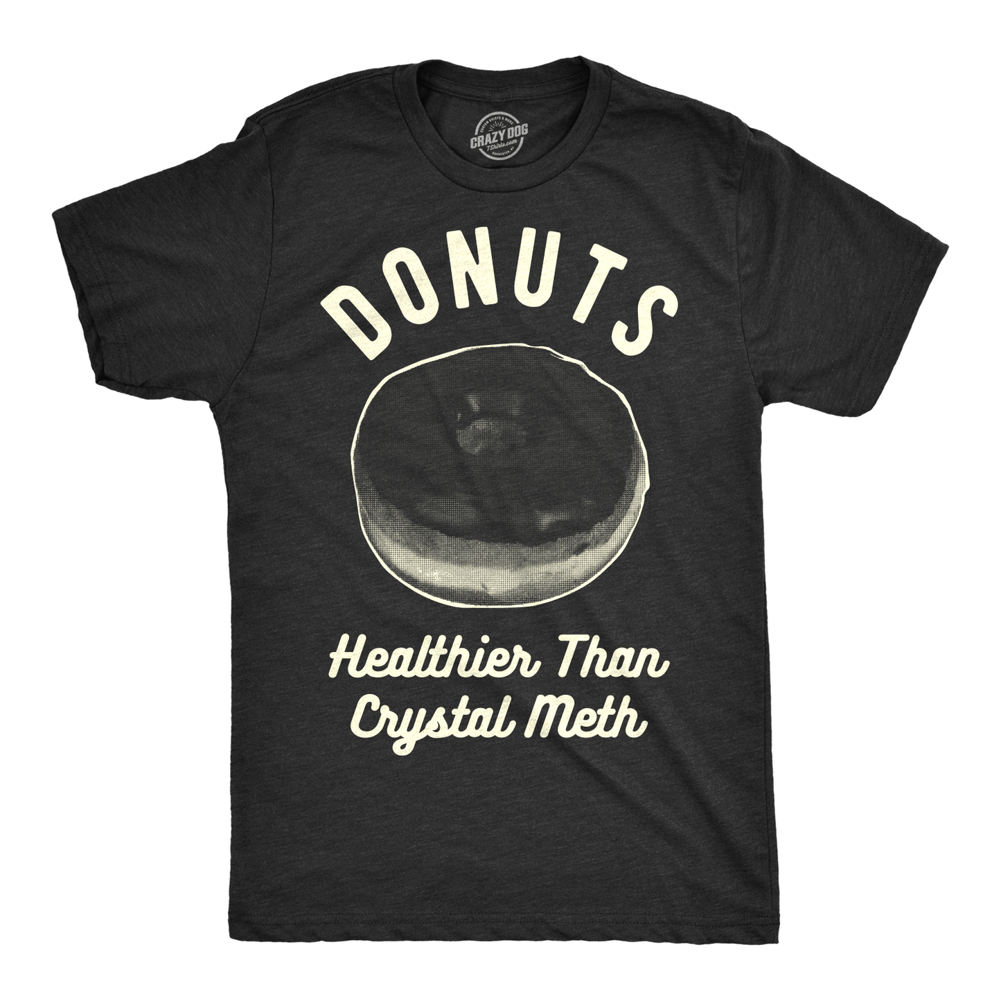 Donuts Healthier Than Crystal Meth Men's Tshirt Food Graphic