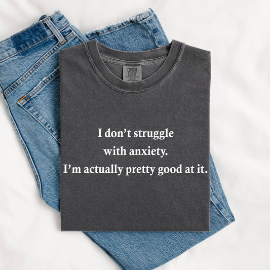 Funny Anxiety Graphic T Shirt Unisex Comfort Colors Tee