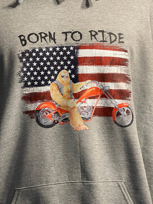 Born To Ride - Bigfoot Motorcycle & Flag Hoodie W/Hood Print