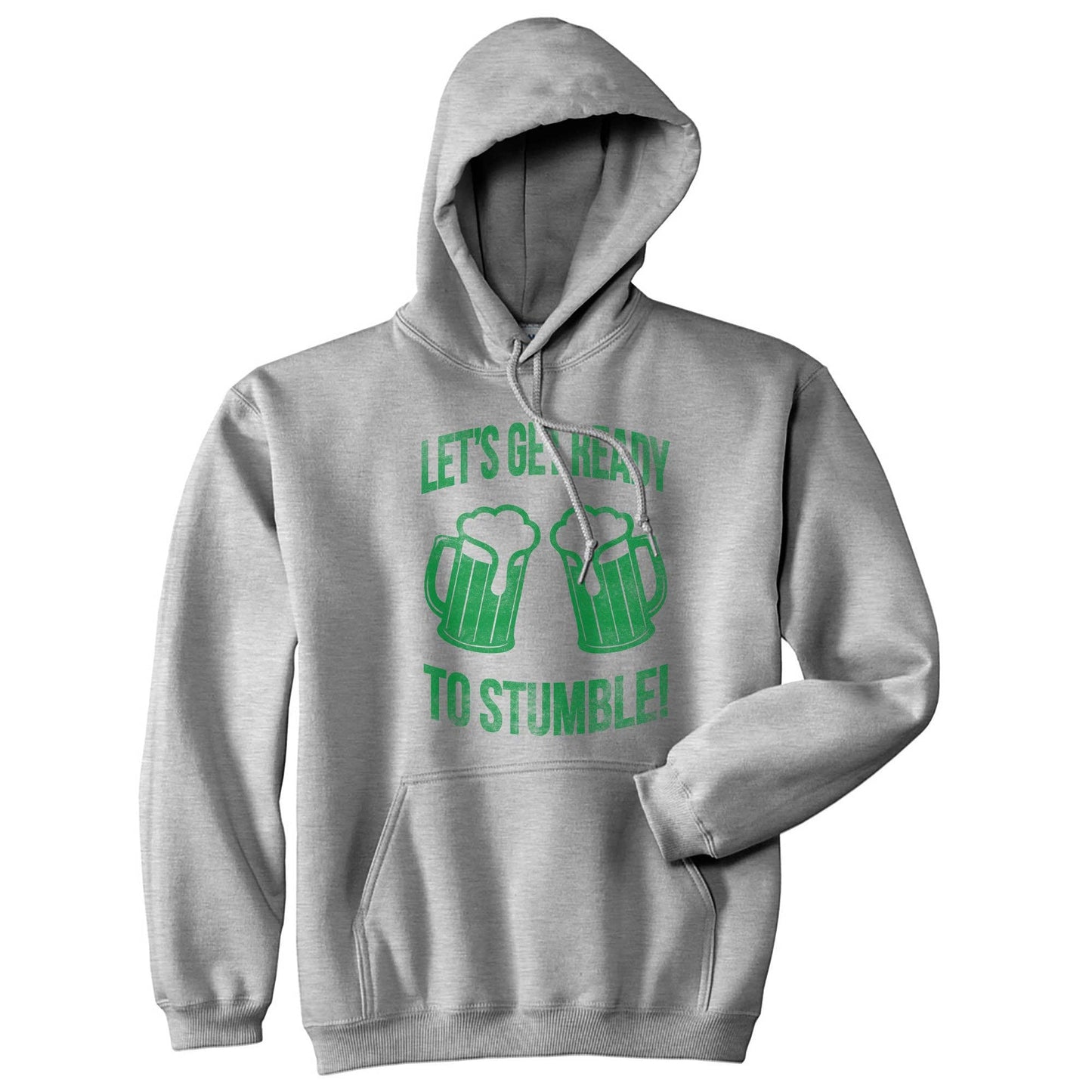 Lets Get Ready To Stumble Hoodie Saint Patrick's Day Graphic