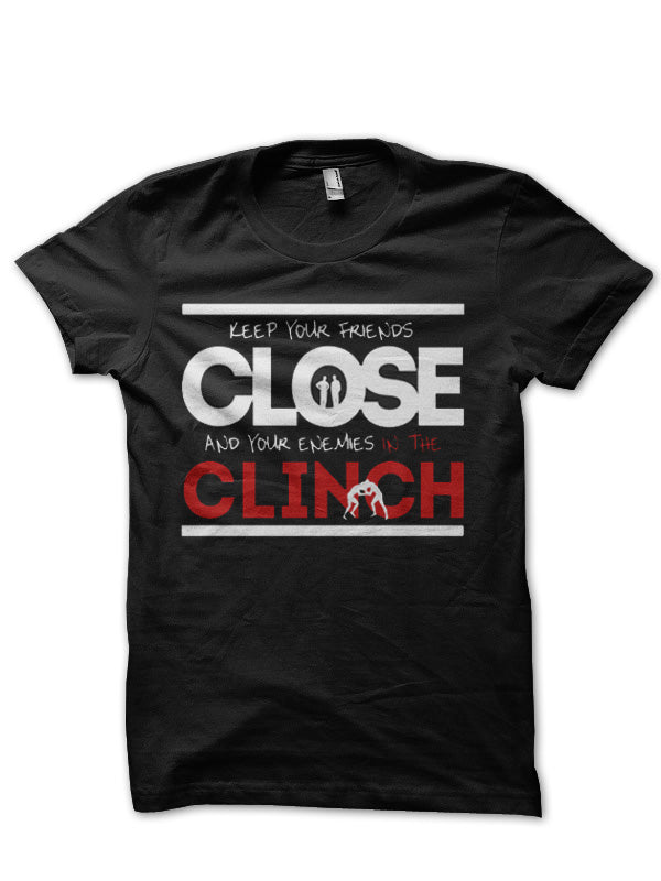 Keep Your Friends Close T-Shirt