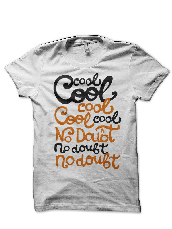 Cool Cool Cool T-Shirt