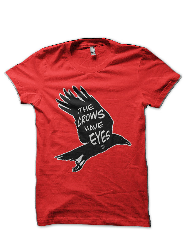 The Crows Have Eyes 3 T-Shirt