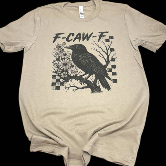F-Caw-F Bird T-Shirt