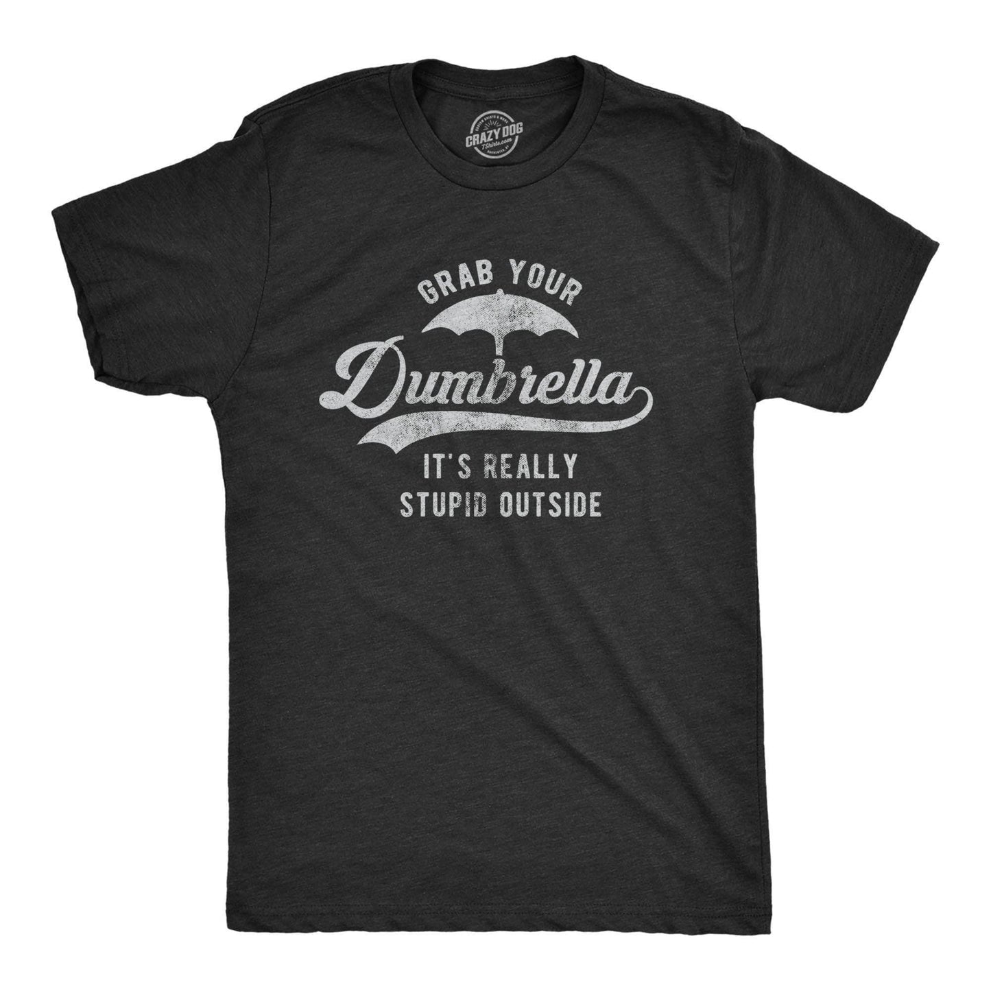 Grab Your Dumbrella Men's Tshirt Sarcastic Graphic Tee