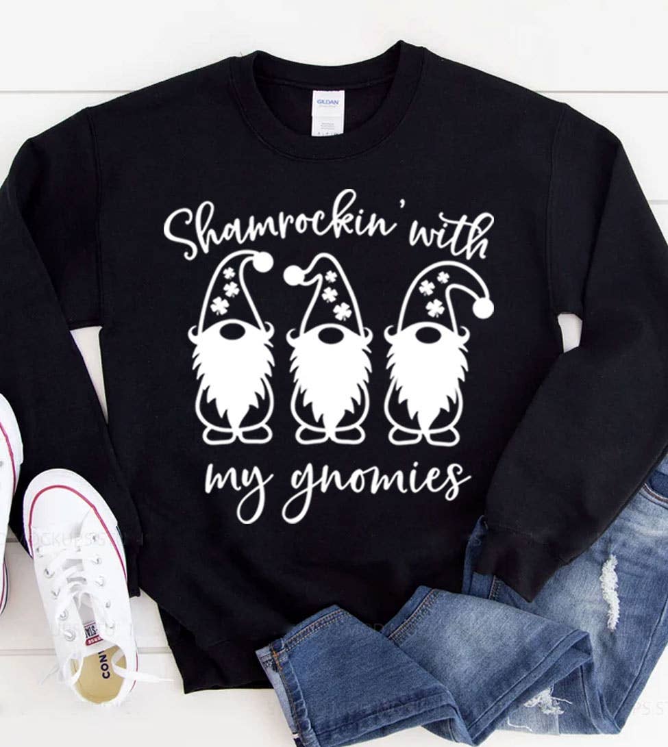Shamrockin with My Gnomies - St. Patrick's Day Sweatshirt