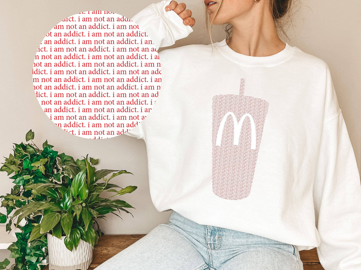 I Am Not An Addict Diet Coke Crewneck Sweatshirt