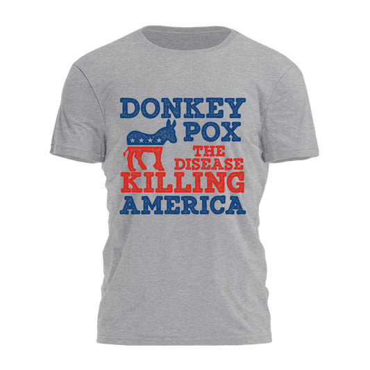 Donkey Pox: the Disease Killing America Tee - 2909