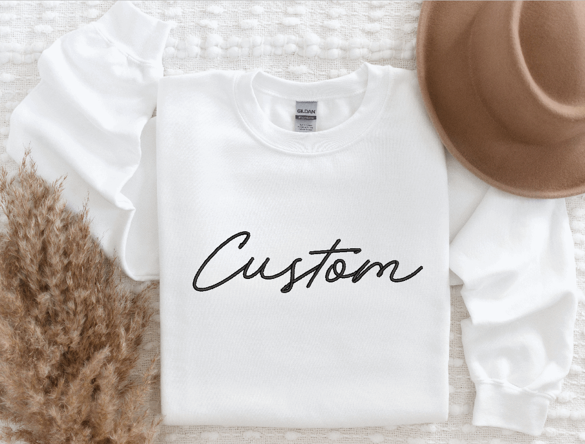 Embroidered Sweatshirt, Custom Sweatshirts, Embroidered
