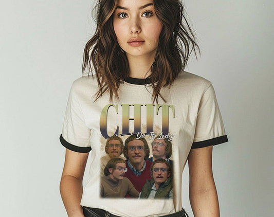 Chit Do It Lady Funny Meme Ringer Shirt