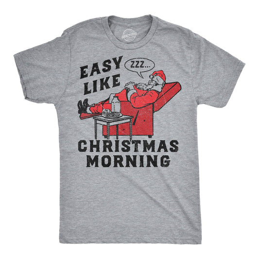 Easy Like Christmas Morning Men's T Shirt