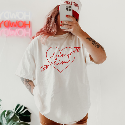 Dump Him Valentines Graphic Tee | Gildan Brand