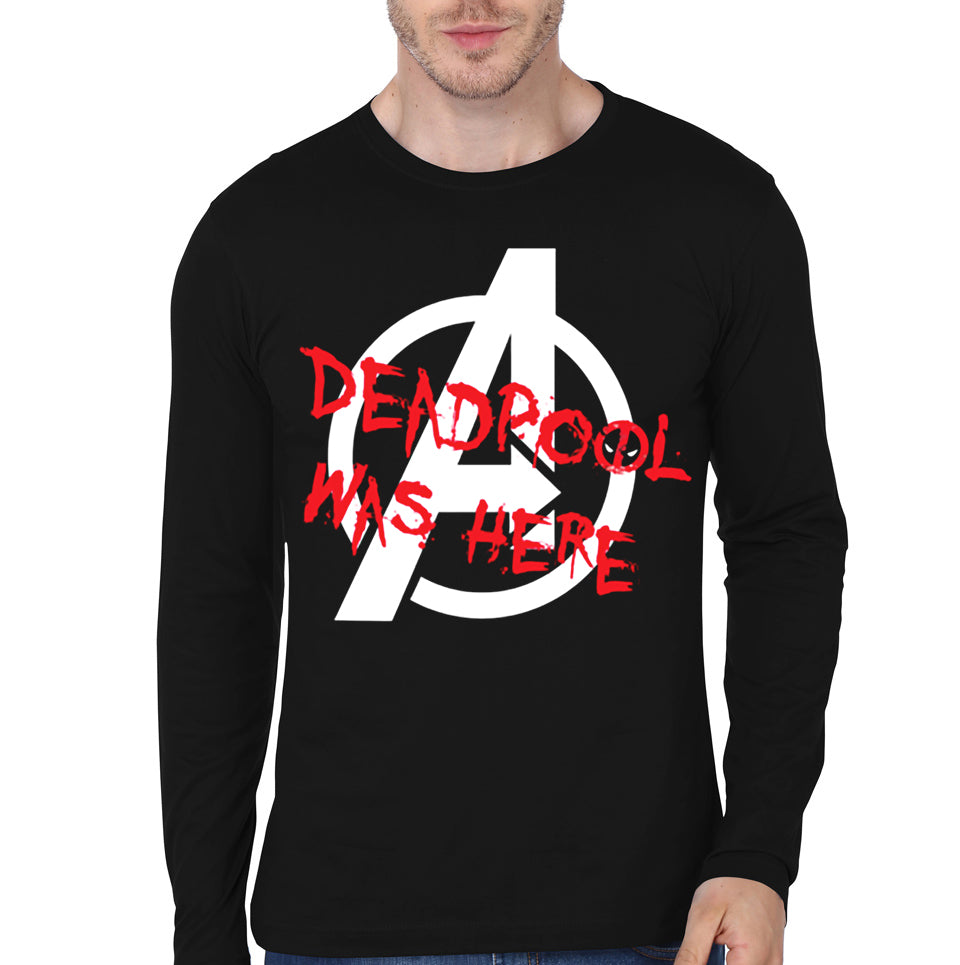 Deadpool Was Here Full Sleeve T-Shirt