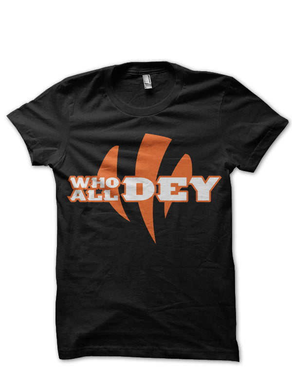 Who Dey All Dey T-Shirt