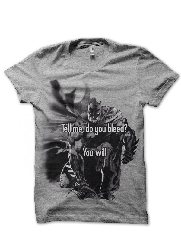 You Will Bleed T-Shirt
