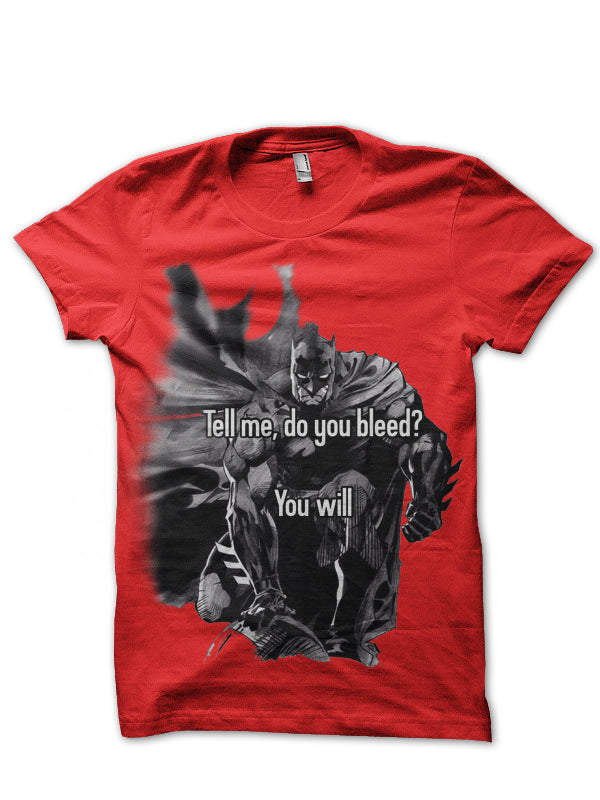 You Will Bleed T-Shirt