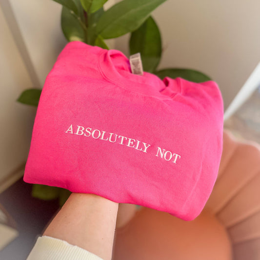 Custom Embroidered Sweatshirt, Embroidered, Snarky, Funny