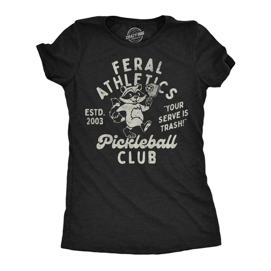 Feral Athletics Pickleball Club Women's T Shirt