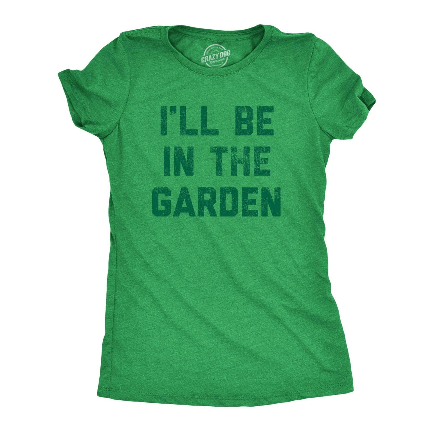 Ill Be in the Garden Women's Tshirt Earth Graphic Tee