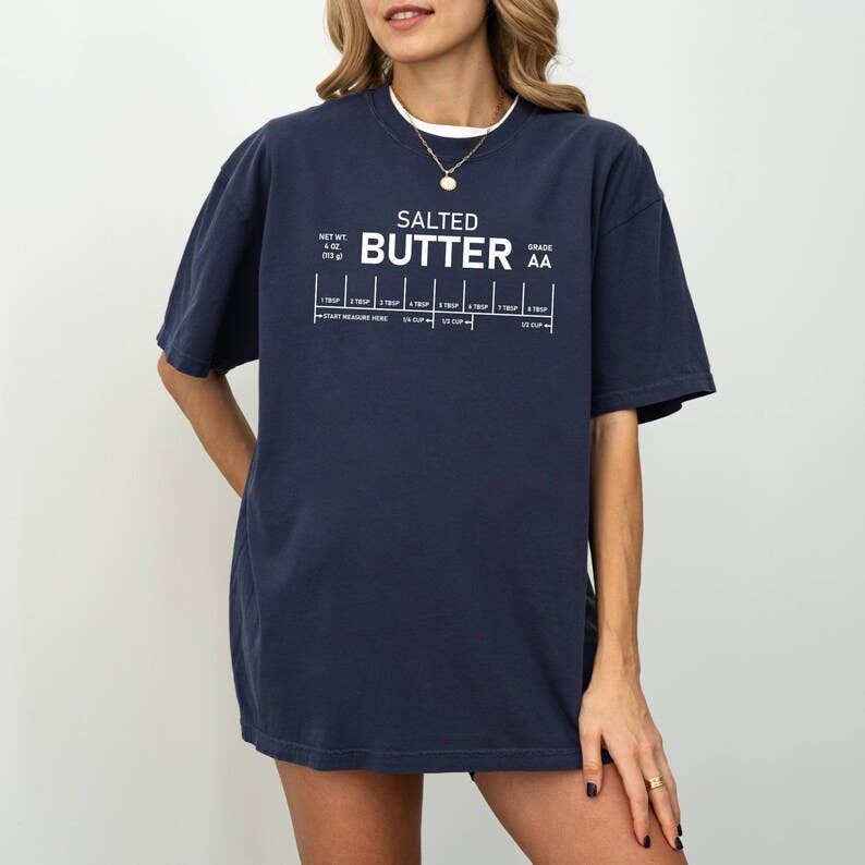 Salted Butter T-Shirt, Foodie Gift Tee, Gift For Mom