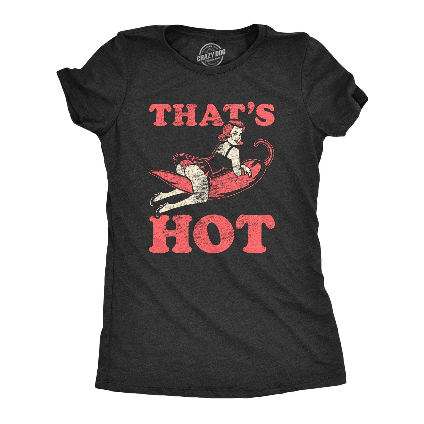 Thats Hot Women's Tshirt Sex Graphic Tee Western Plus Size