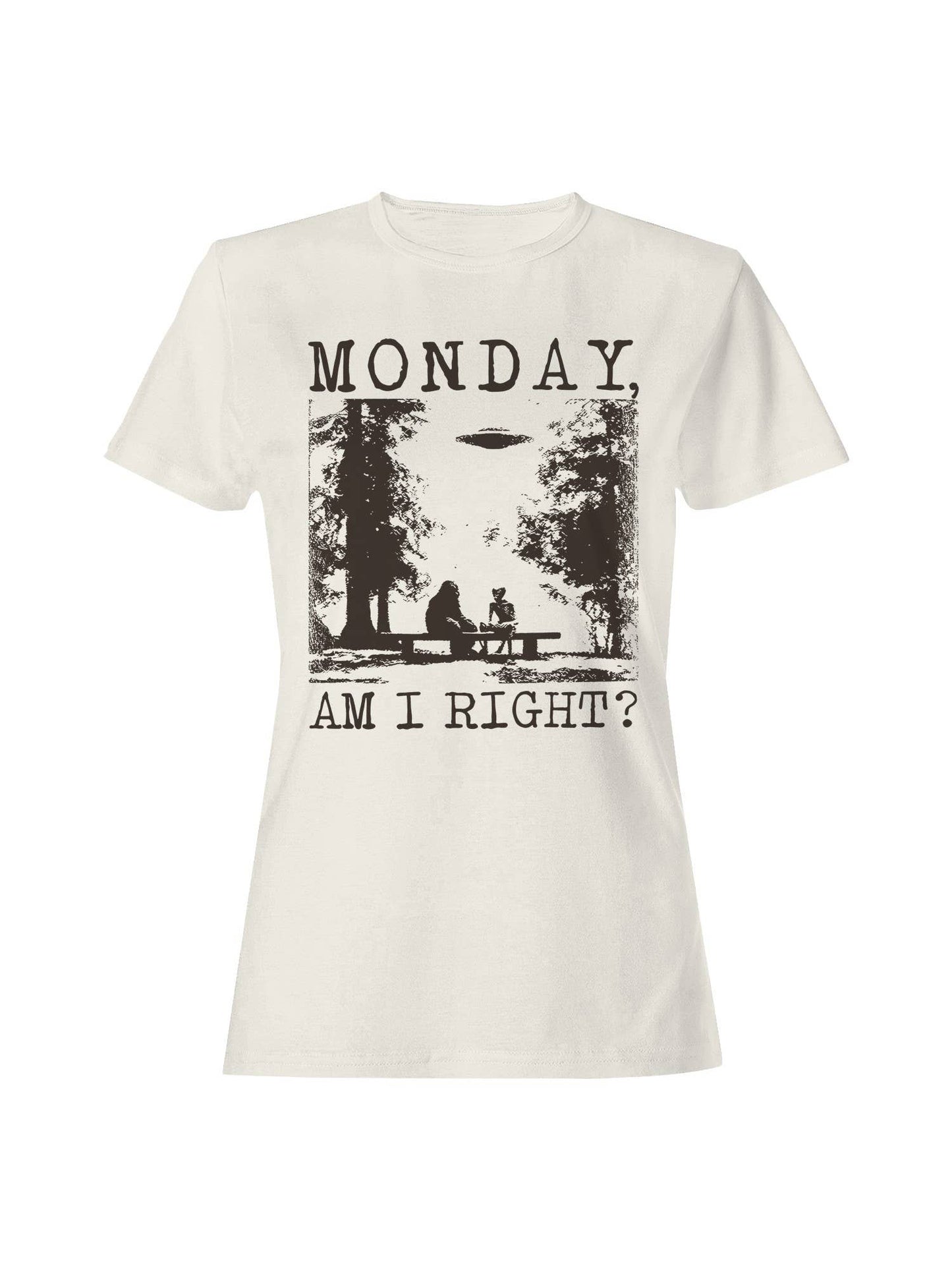 Monday Humor Ufo and Sasquatch Women's T-Shirt