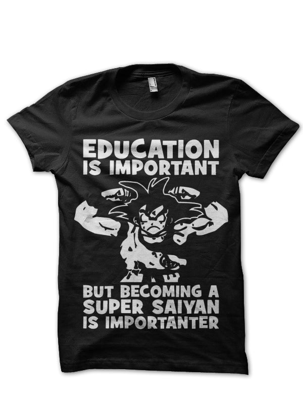 Education Is Important T-Shirt