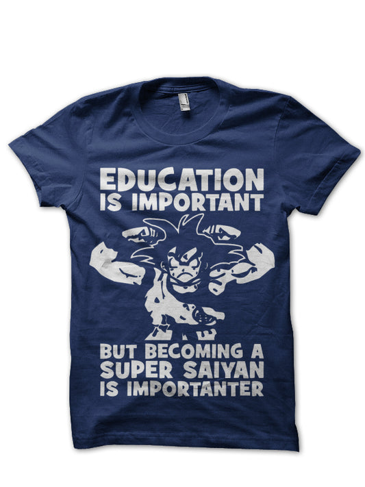 Education Is Important T-Shirt