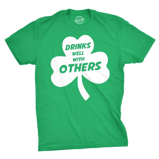 Drinks Well with Others Men's Tshirt Saint Patrick's Day